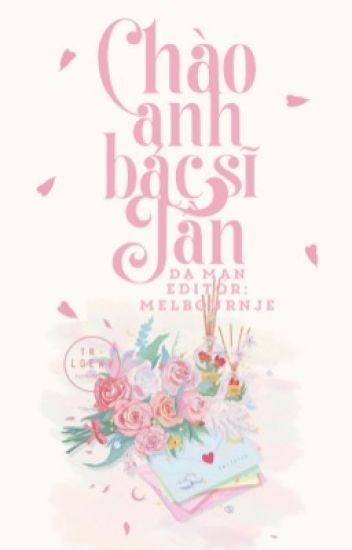 Chào Anh Bác Sĩ Tần