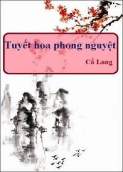 Tuyết Hoa Phong Nguyệt