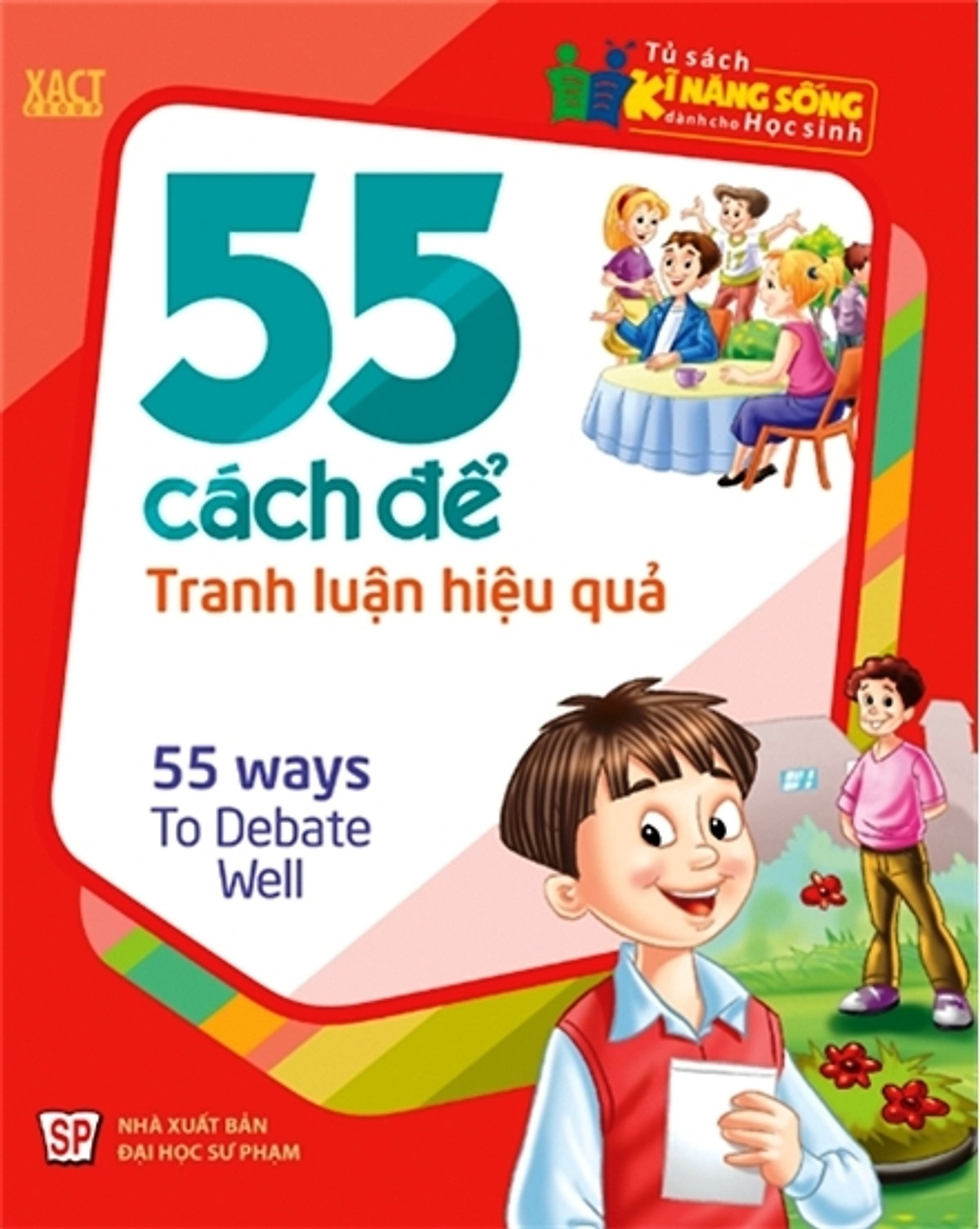 55 Cách Để Tranh Luận Hiệu Quả