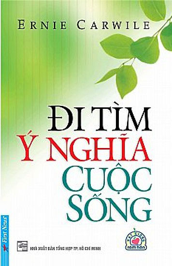 Đi Tìm Ý Nghĩa Cuộc Sống