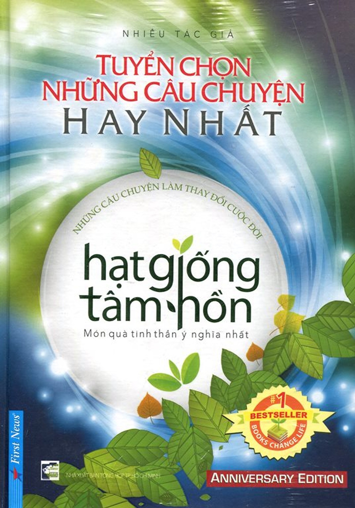 Hạt Giống Tâm Hồn – Tuyển Chọn Những Câu Chuyện Hay Nhất