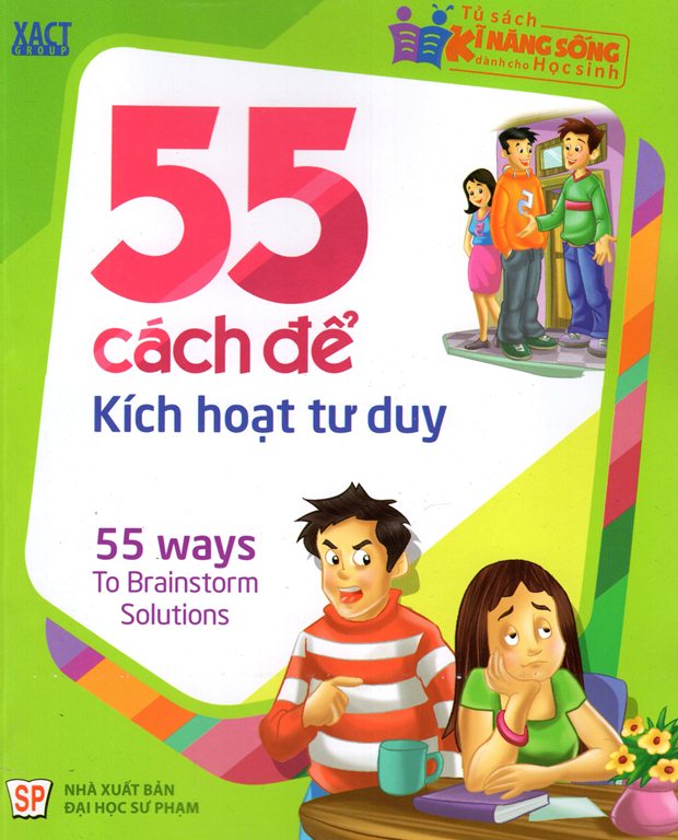 55 Cách Để Kích Hoạt Tư Duy