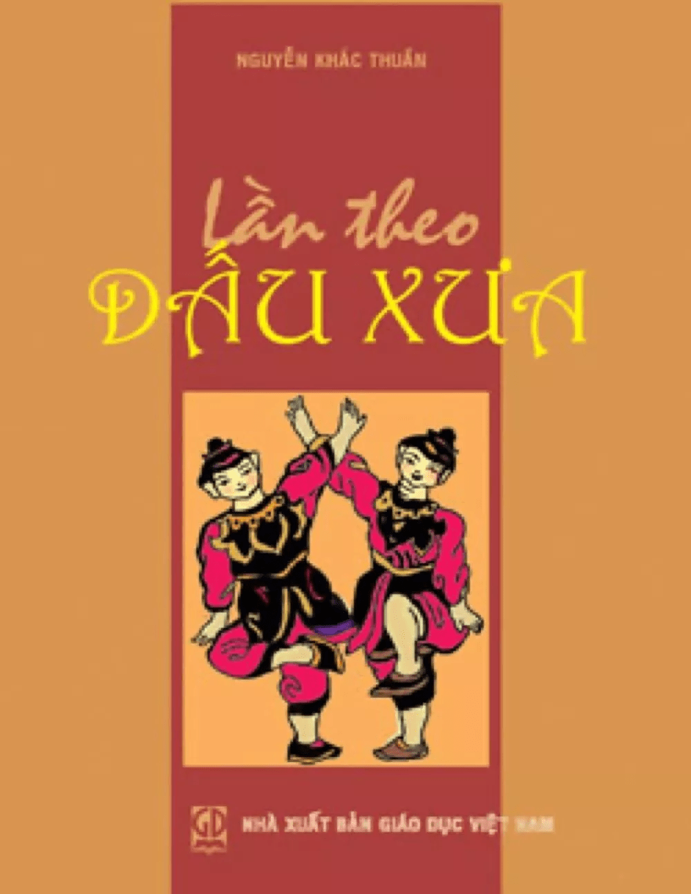 Lần Theo Dấu Xưa