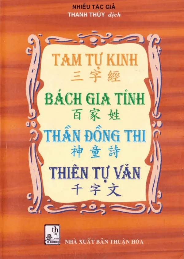 Tam Tự Kinh - Bách Gia Tính - Thần Đồng Thi - Thiên Tự Văn