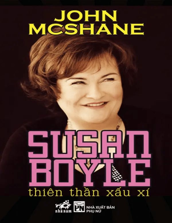 Susan Boyle – Thiên Thần Xấu Xí