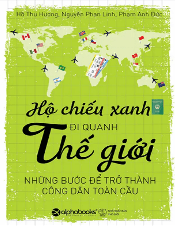 Hộ Chiếu Xanh Đi Quanh Thế Giới