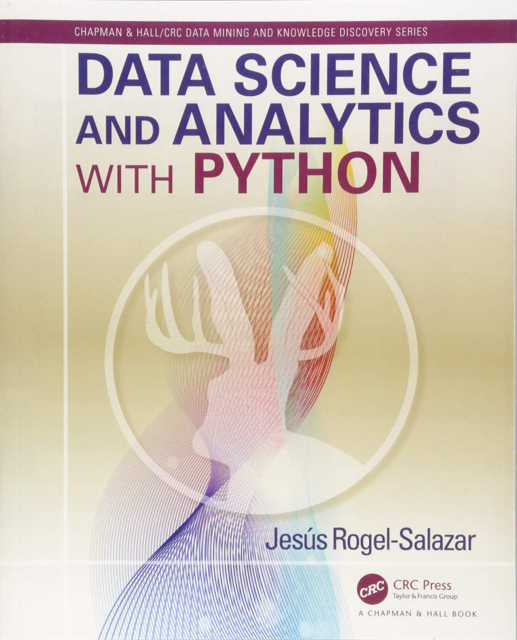 Data Science and Analytics with Python