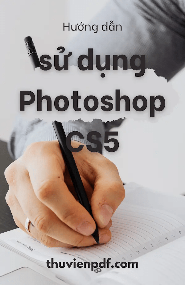 Hướng Dẫn Sử Dụng Photoshop CS5